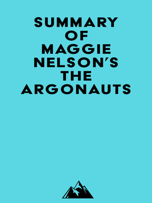 cover image of Summary of Maggie Nelson's the Argonauts